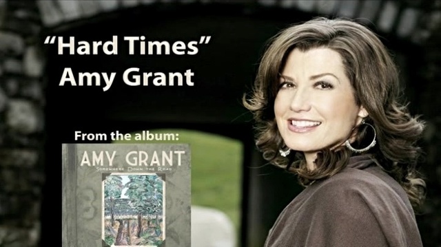 Amy Grant - Hard Times
