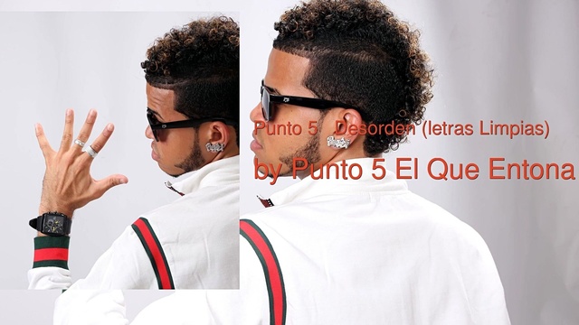 Punto 5 El Que Entona - Punto 5   Desorden (letras Limpias) (音频版)