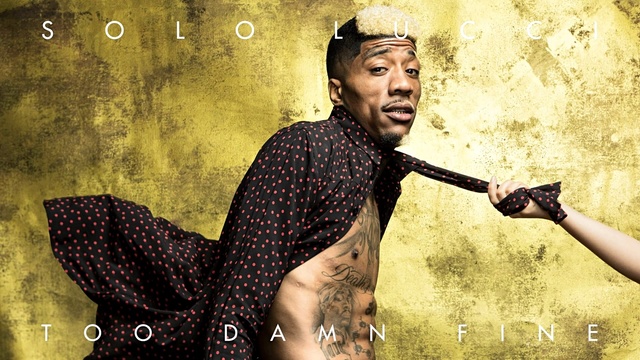 Solo Lucci - Too Damn Fine (Audio) (音频版)