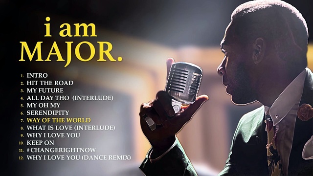 Major - Way of the World (音频版)