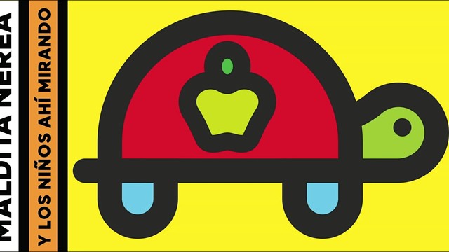 Maldita Nerea - Y los Niños Ahí Mirando