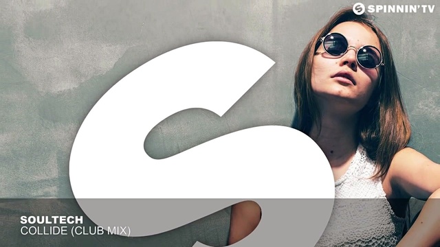 Soultech - Collide (Club Mix)