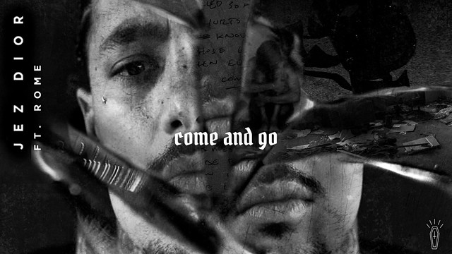 Jez Dior - Come and Go (Audio) (音频版)