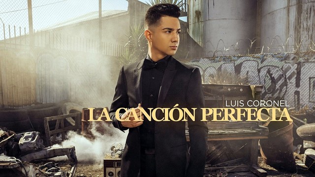 Luis Coronel - La Canción Perfecta (Audio) (音频版)