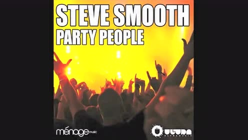 Steve Smooth - Party People