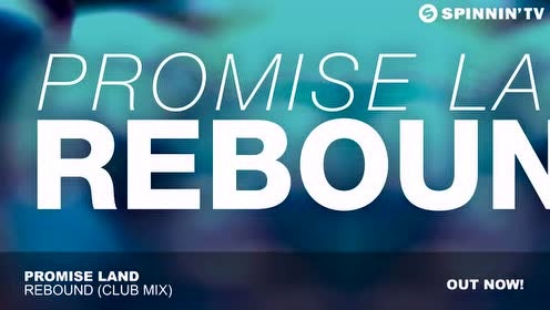 Promise Land - Rebound (Club Mix)