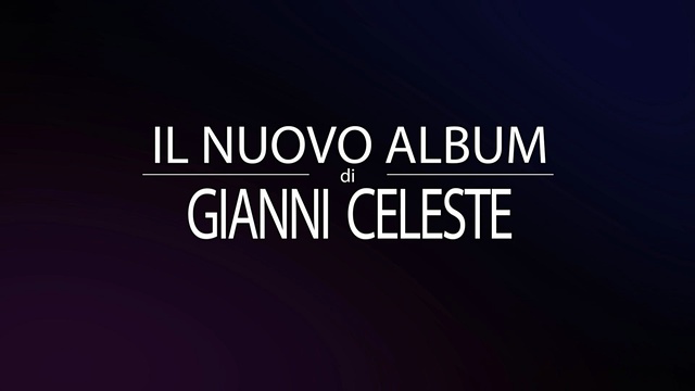 Gianni Celeste - Anteprima - L'Essenza