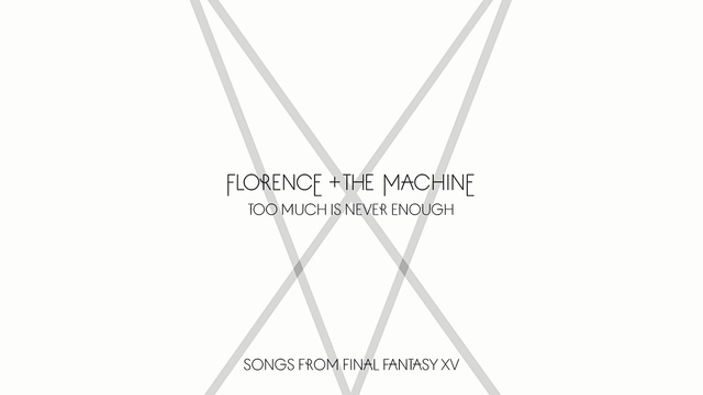 Florence + The Machine - Too Much Is Never Enough