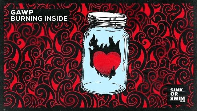 GAWP - Burning Inside