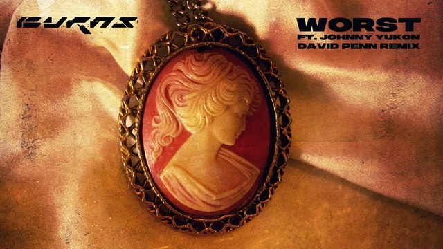 BURNS - Worst (David Penn Remix (Audio)