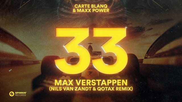 Carte Blanq - 33 Max Verstappen (Nils van Zandt & Qotax Remix)