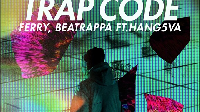 Ferry - Trap Code (一分钟预告版)