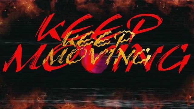 晓宇是也Xy - Keep Moving