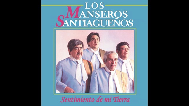Los Manseros Santiagueños - Sentimiento de Mi Tierra (Official Audio)