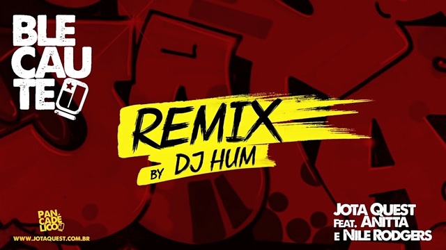 Jota Quest - Blecaute (DJ Hum Remix) [Pseudovideo]