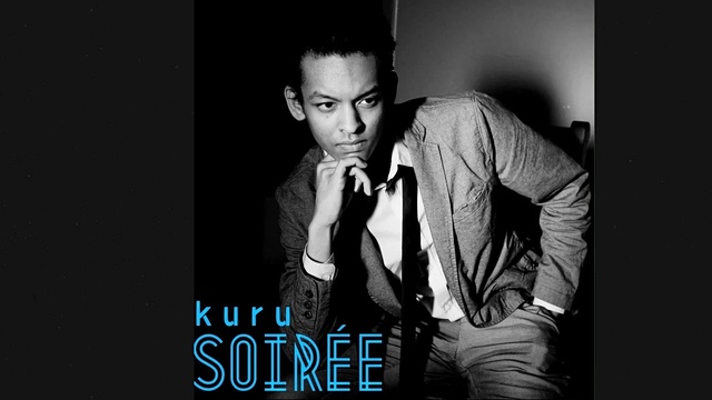 KURU - Soiree (音频版)