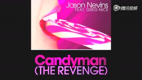Jason Nevins - Candyman (The Revenge) (音频版)