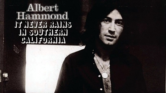 Albert Hammond - It Never Rains in Southern California (音频版)