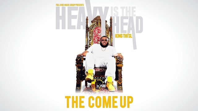 Thi'sl - The Come Up (音频版)