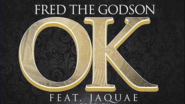 Fred the Godson - OK (Explicit) (音频版)