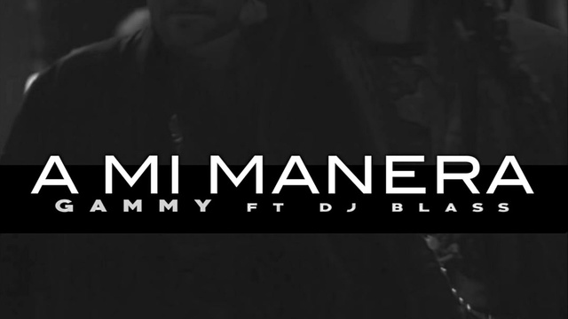 Gammy - A Mi Manera (音频版)