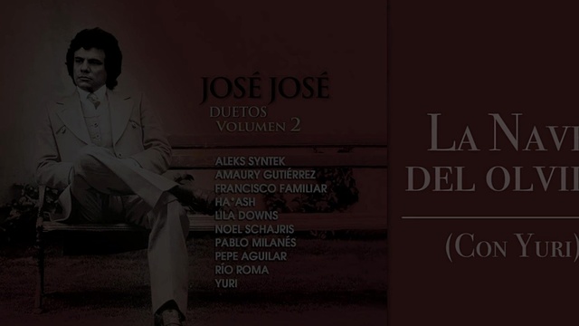 José José - La Nave del Olvido (音频版)