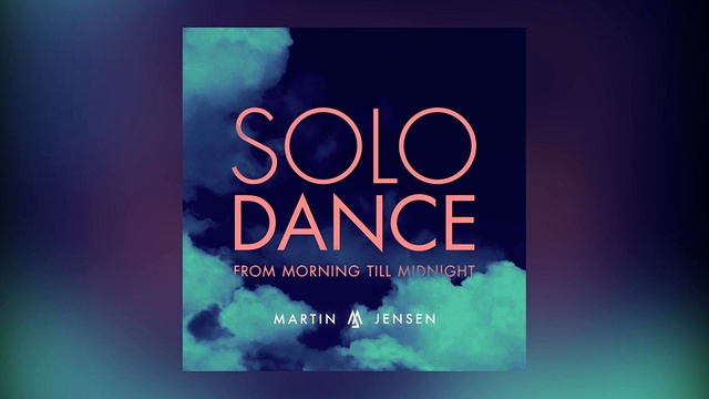 Martin Jensen - Solo Dance (Acoustic Mix)