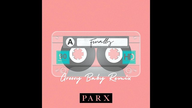 Parx - Finally (音频版)