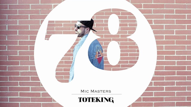 Toteking - Mic Masters (Audio) (音频版)