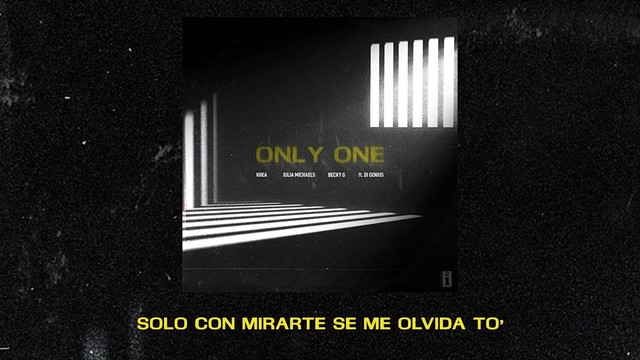 Khea - Only One (歌词版)