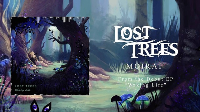 Lost Trees - Moirai (音频版)