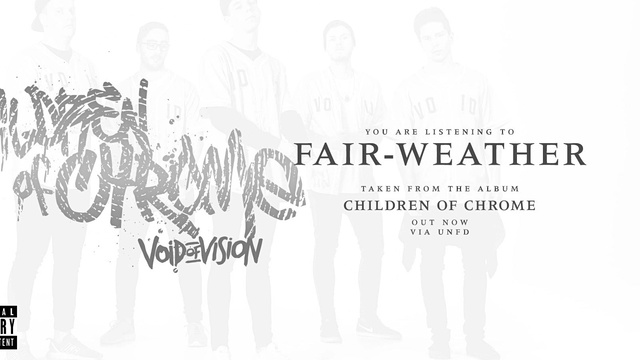 Void Of Vision - Fair Weather (音频版)