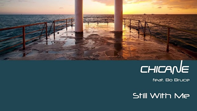 Chicane - Still With Me (Orginal Drift Mix) (Remix)