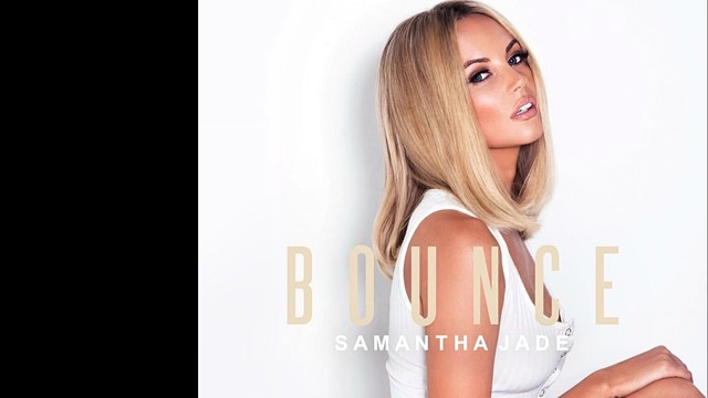 Samantha Jade - Bounce (音频版)
