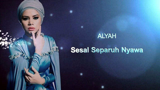 Alyah - Sesal Separuh Nyawa (歌词版)
