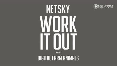 Netsky - Work It Out (音频版)