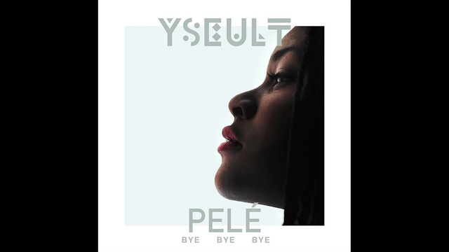 Yseult - bye bye bye - remix by Pele
