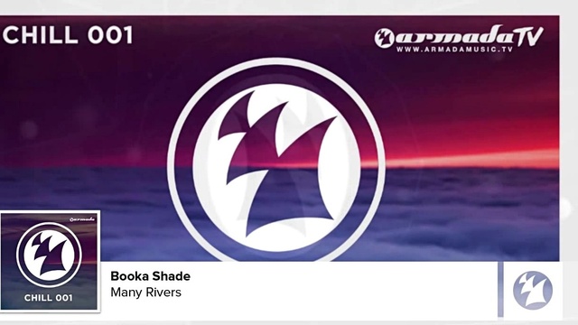 Booka Shade - Many Rivers [Featured on Armada Chill 001]