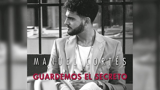 Manuel Cortés - Guardemos el Secreto (Cover Audio) (音频版)