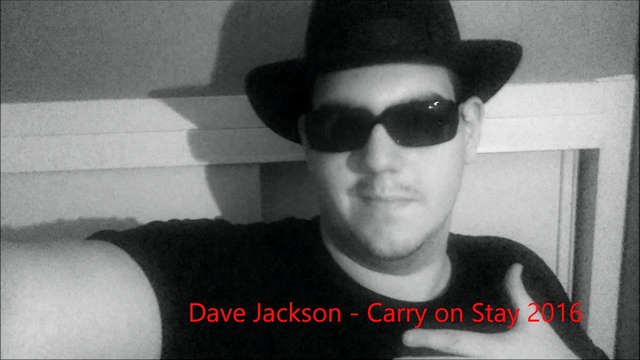 Dave Jackson - Carry on Stay (New Audio) (音频版)