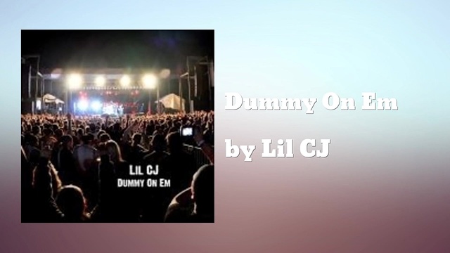 Lil C - Dummy On Em (音频版)