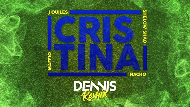 Maffio - Cristina (Dennis DJ Remix - Audio) (音频版)