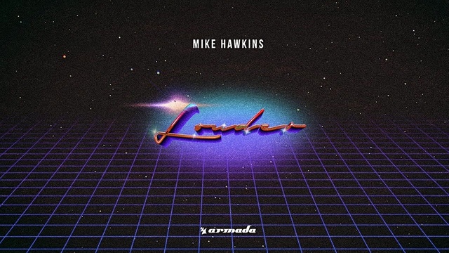Mike Hawkins - Louder