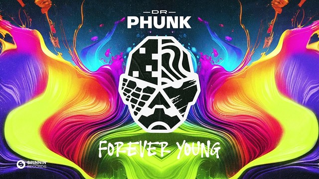 Dr Phunk - Forever Young