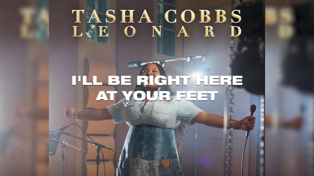 Tasha Cobbs Leonard - Forever At Your Feet (Lyric Video)
