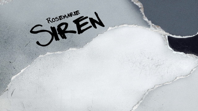Rosemarie - Siren (Lyric Video)