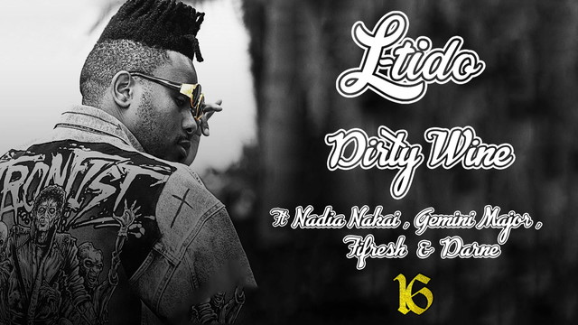 L-Tido - Dirty Wine (Audio)
