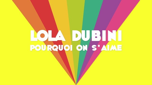 Lola Dubini - Pourquoi on s'aime (歌词版)
