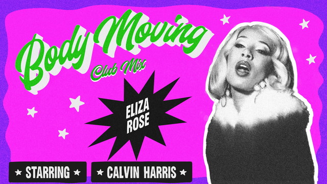 Eliza Rose - Body Moving (Club Mix - Official Audio)