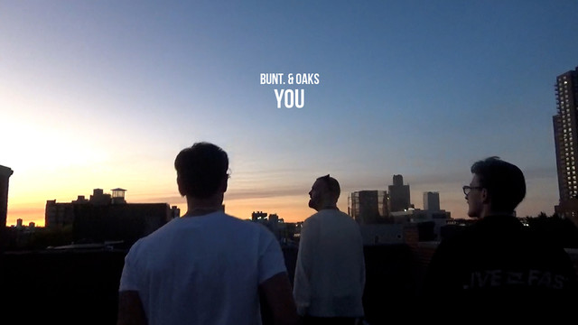 BUNT. - You (Official Video)